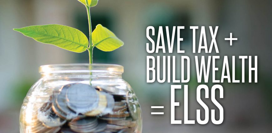 save-tax-build-wealth-ELSS